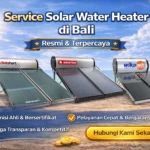 Service Solar Water Heater di Bali
