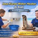 Jasa Kuras Water Heater di Bali